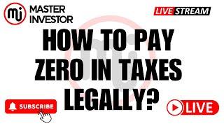 How To Pay Zero In Taxes? | The rules of money favors the wealthy MASTER INVESTOR #wealth #freedom