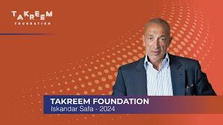 TAKREEM Foundation | Iskandar Safa