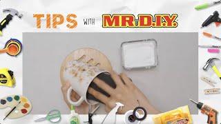 MR.DIY Tips to Remove Stains Easily