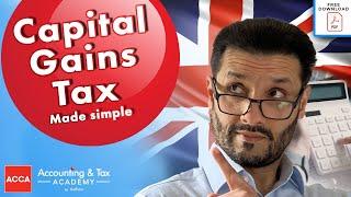 Capital Gains Tax UK | Made Simple in 5 mins - FREE DOWNLOAD