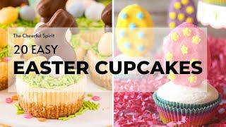 12 Easy Easter Cupcakes  #easter #eastersunday  #easterrecipes