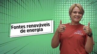 Fontes renováveis de energia - Brasil Escola