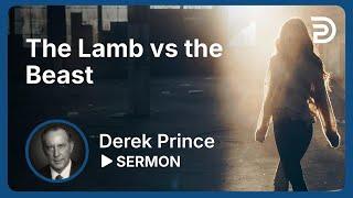 The Lamb vs the Beast | Part 6 - Where Are We in Bible Prophecy? | Sermon