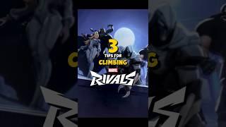 Top 3 TIPS to climb ranked in Marvel Rivals