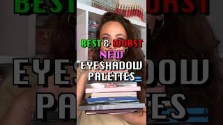 BEST & WORST NEW  FALL/HOLIDAY EYESHADOW PALETTES