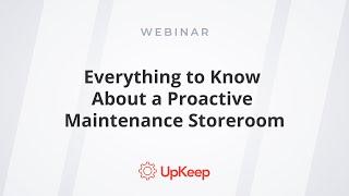 Everything to know about a Proactive Maintenance Storeroom