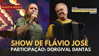 Show de Flávio José - Participação de Dorgival Dantas