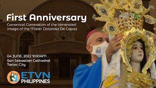 First Anniversary of the Canonical Coronation of the Venerated Image of the Mater Dolorosa De Capaz