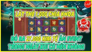 KIẾM THẾ ORIGIN - CUA TEST BAO NHIÊU CHÌA KHÓA FULL 30 ẢI TRONG EVENT LẬT THẺ GAME KIẾM THẾ ORIGIN