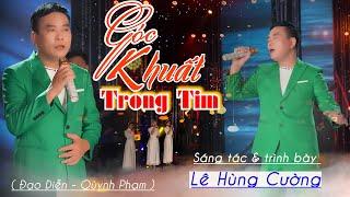 Góc Khuất Trong Tim  -  Lê Hùng Cường. [  Music Video 4k Official  ]