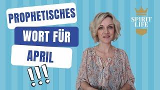 Prophetisches Wort für April // SpiritLife mit Stephanie Popp