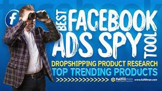 Best Facebook Ads Spy Tool | Dropshipping Product Research | Top Trending Products