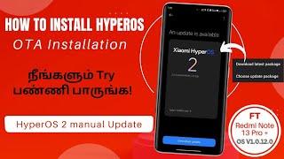 HyperOS Manual Update | How Update HyperOS 2 | Ft. Redmi Note 13 Pro+ OTA Update | #hyperos