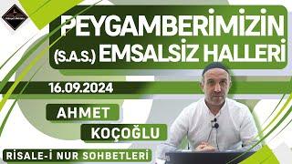 Peygamberimizin (s.a.s.) Emsalsiz Halleri - Risale-i Nur Sohbetleri - 16.09.2024