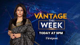 LIVE: Zelensky's Letter to Trump| Khalistanis Target Jaishankar| Vantage This Week With Palki Sharma