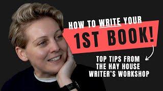 How to write a best selling book - HayHouse writers workshop (the best bits!)