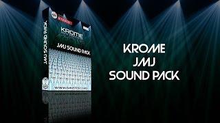 Krome JMJ Sound Pack