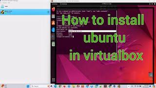 how to install ubuntu in virtualbox