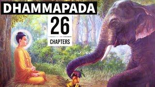 Lord Buddha's Dhammapada - 26 Chapters || Path to Wisdom