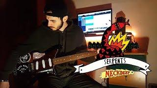 Neck Deep - Serpents (Guitar Cover)