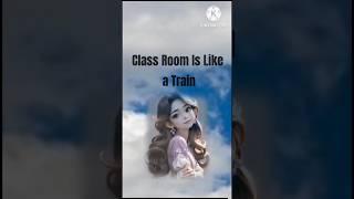 class room funny quotes in english || class room is like a train....