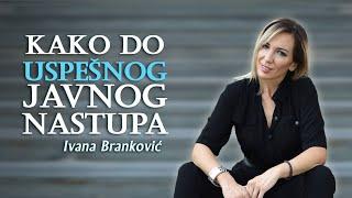 NeoUm | Ivana Branković: Kako do uspešnog javnog nastupa