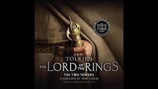 FULL AUDIOBOOK - J. R. R. Tolkien - The Lord of the Rings #2 - The Two Towers [1-2]