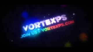 VortexPs | New custom RsPs (Intro)