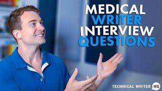 Medical Writer Interview Questions