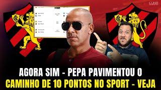 SENSACIONAL! PEPA PAVIMENTOU TOTALMENTE O CAMINHO PARA O SPORT FAZER MAIS 10 PONTOS EM 5 PARTIDAS