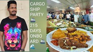 CARGO SHIP PARTY FULL ENJOY, 215 DAYS ONBOARD.