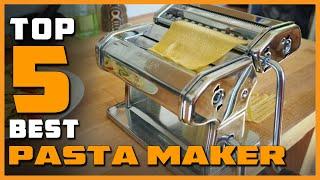 Best Pasta Makers in 2023 - Top 5 Pasta Makers Review