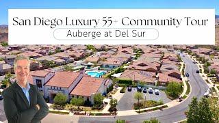 San Diego Luxury 55+ Community Ultimate Tour of Auberge at Del Sur #aubergedelsur