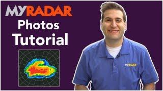 MyRadar Tutorial - Photos