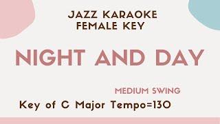 Night and day - Jazz KARAOKE - Lower female key [sing along background music]