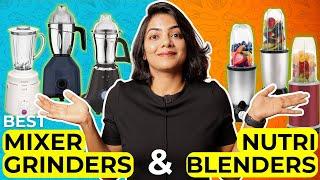 Best mixer grinder and nutri blenders for 2025