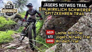 NICHTS FÜR ANFÄNGER! ️ Jägers Notweg Trail in Sölden - Das sind wirklich schwere Spitzkehren