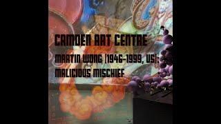 Avantelier Art Adventure: Camden Art Centre | Martin Wong : Malicious Mischief