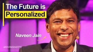 Billionaire Naveen Jain Reveals How AI Will Change Medicine Forever | EP #121