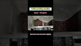 Coffee Bean Filling Packing Machine #packingmachine #packagingmachinery#coffeebeans