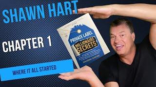 Exclusive Chapter 1: Private Label Millionaire Secrets by Shawn Hart & Seth Stevens