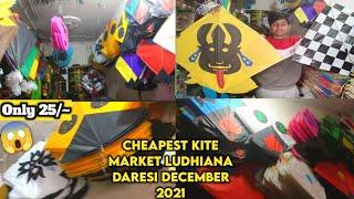 Cheapest kite Price in Ludhiana Daresi November2021||yash kumar vlogs