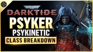 Psyker Psykinetic Starter Class Guide - Darktide