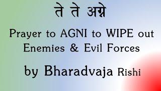 RARE Vedic Prayer to AGNI for Long Life & Wipeout Enemies and Evil Forces | Rig Veda | Ghana Patha