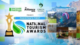 Pakistan’s First “National Tourism Awards” Show Presented by Discover Pakistan and Green Tourism