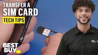 How To Transfer a SIM Card - Tech Tips from Best Buy