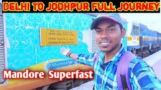 पहली बार राजस्थान गया।Delhi to Jodhpur,Jaipur in Mandore Express |Full Journey @GhoomoIndiaDilSe