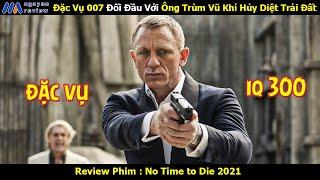 [Review Phim] Đặc Vụ 007 Đối Đầu Với Ông Trùm Vũ Khí Hủy Diệt Trái Đất