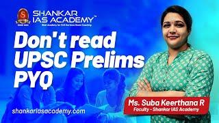 The Right Way To Approach UPSC PYQs (Prelims)  | Shankar IAS Academy | UPSC