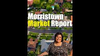 August Market Report in Morristown: What You Need to Know